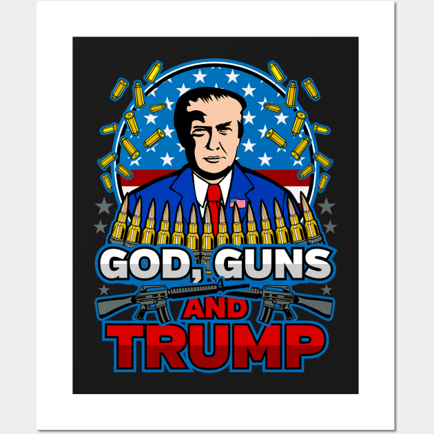 God Guns and Trump Wall Art by RadStar